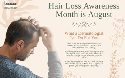 Hair Loss Awareness Month is August: What a Dermatologist Can Do